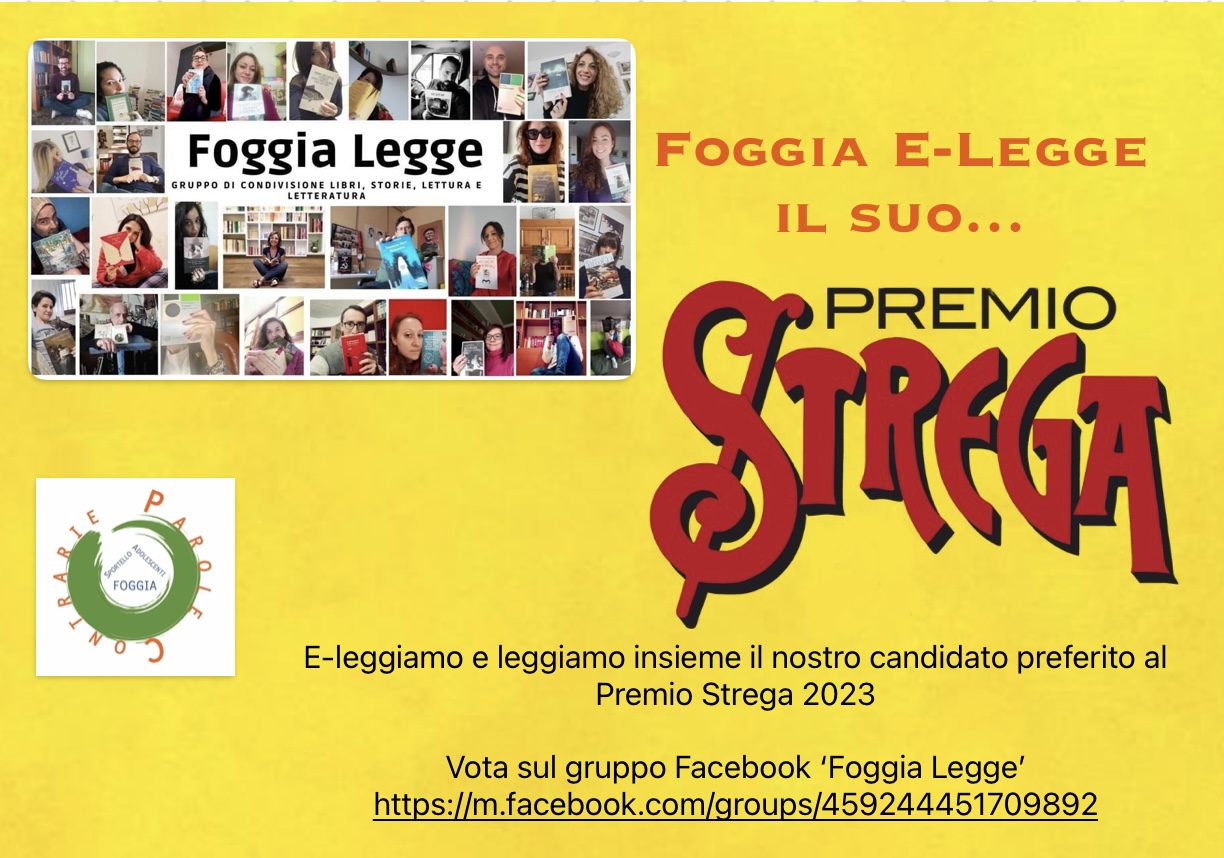 Foggia Legge elegge il suo candidato al Premio Strega - Associazione Parole  Contrarie